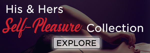 His & Hers Self-Pleasure
